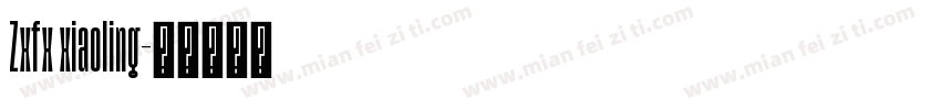 Zxfx xiaoling字体转换
